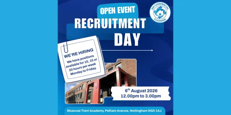 Bluecoat Academy Nottingham Open Recruitment Day | 360 Commercial Cleaning Ltd